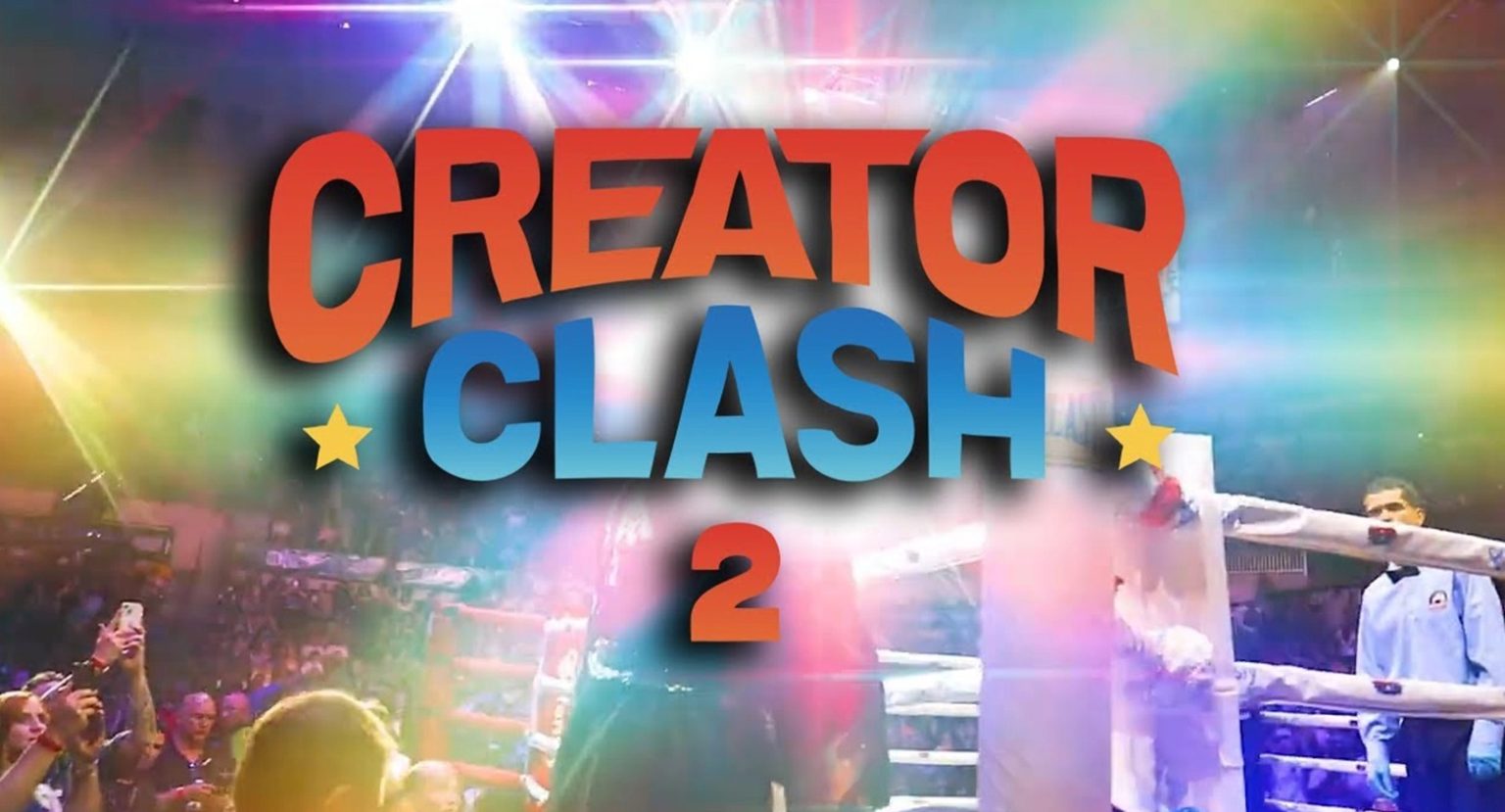 Creator Clash 2 date, start time, schedule, price & card for 2023